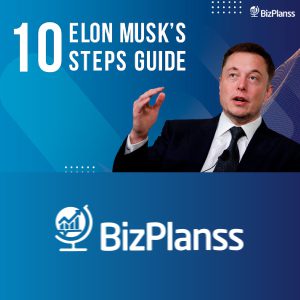 Elon Musk’s 10 Steps Guide To Writing a Nonprofit Business Plan
